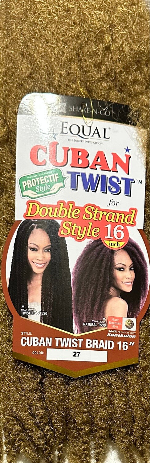 Equal Cuban Twist 16" #27